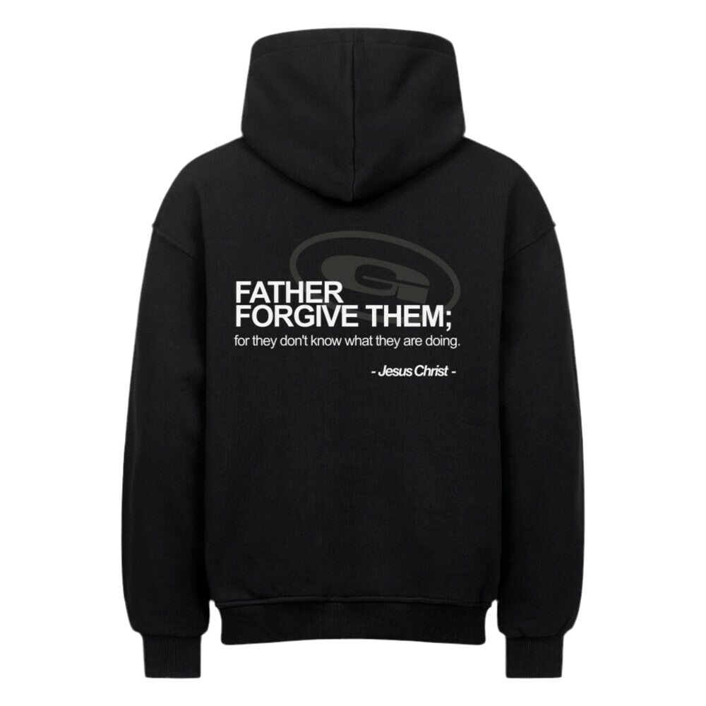 Father forgive them - Oversized Hoodie