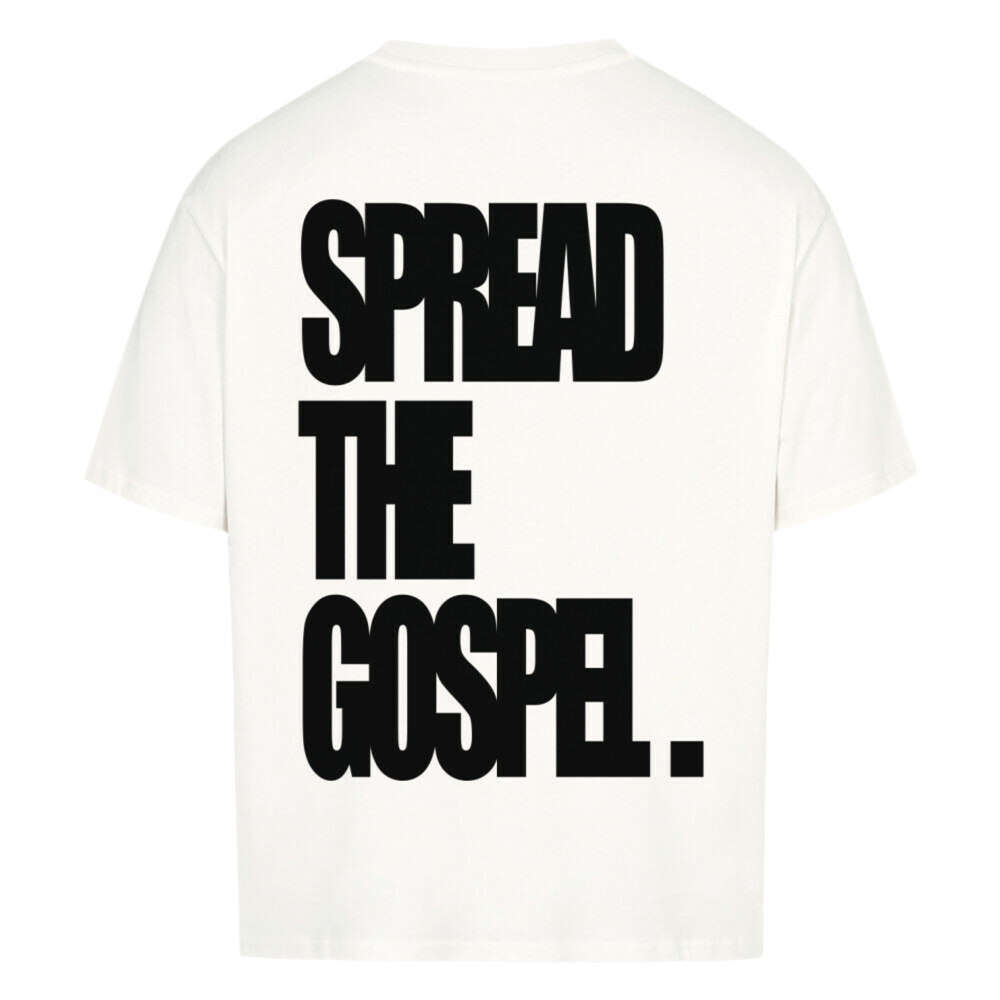 Spread the Gospel - Oversized Tee