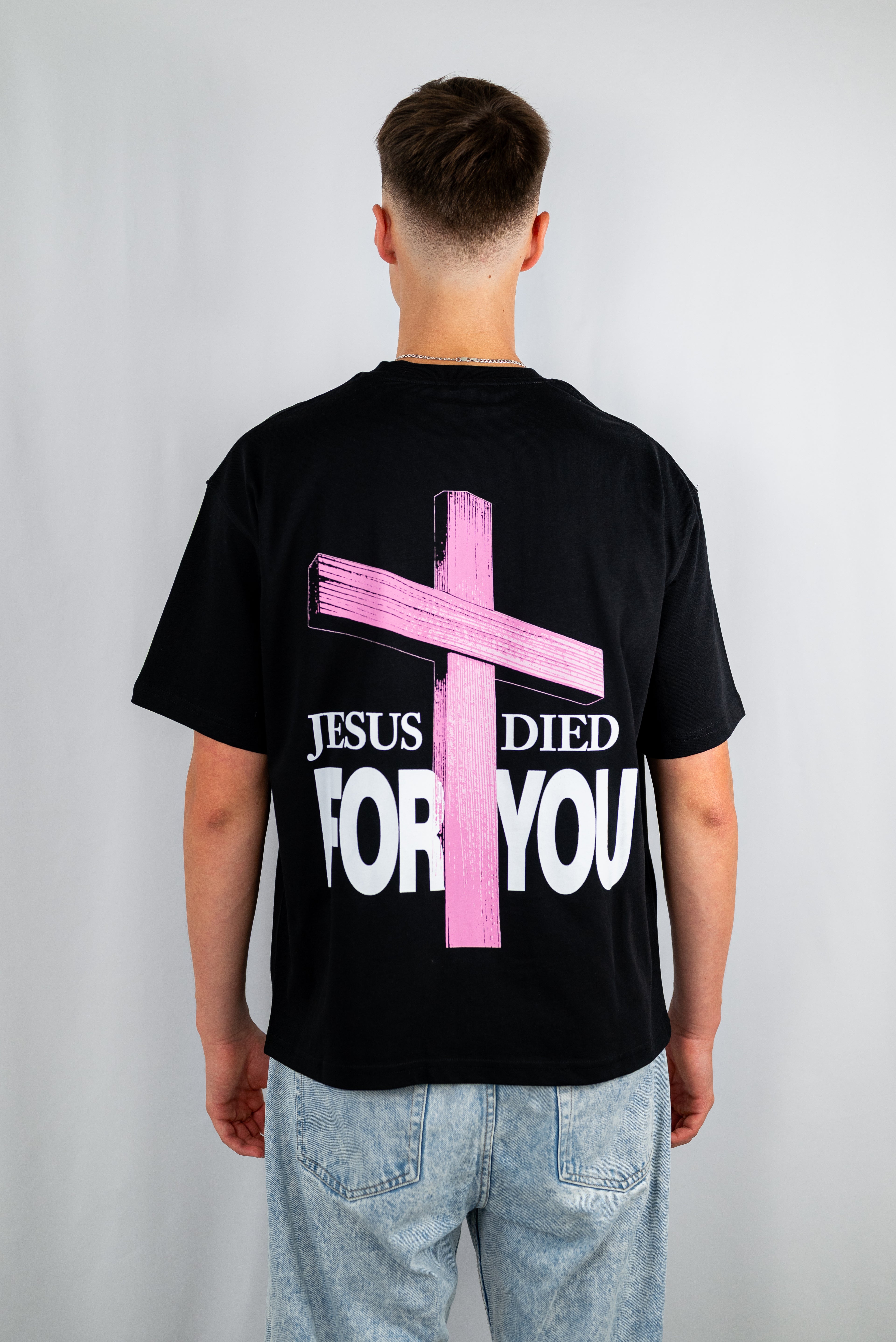 Jesus Died For You - Tee