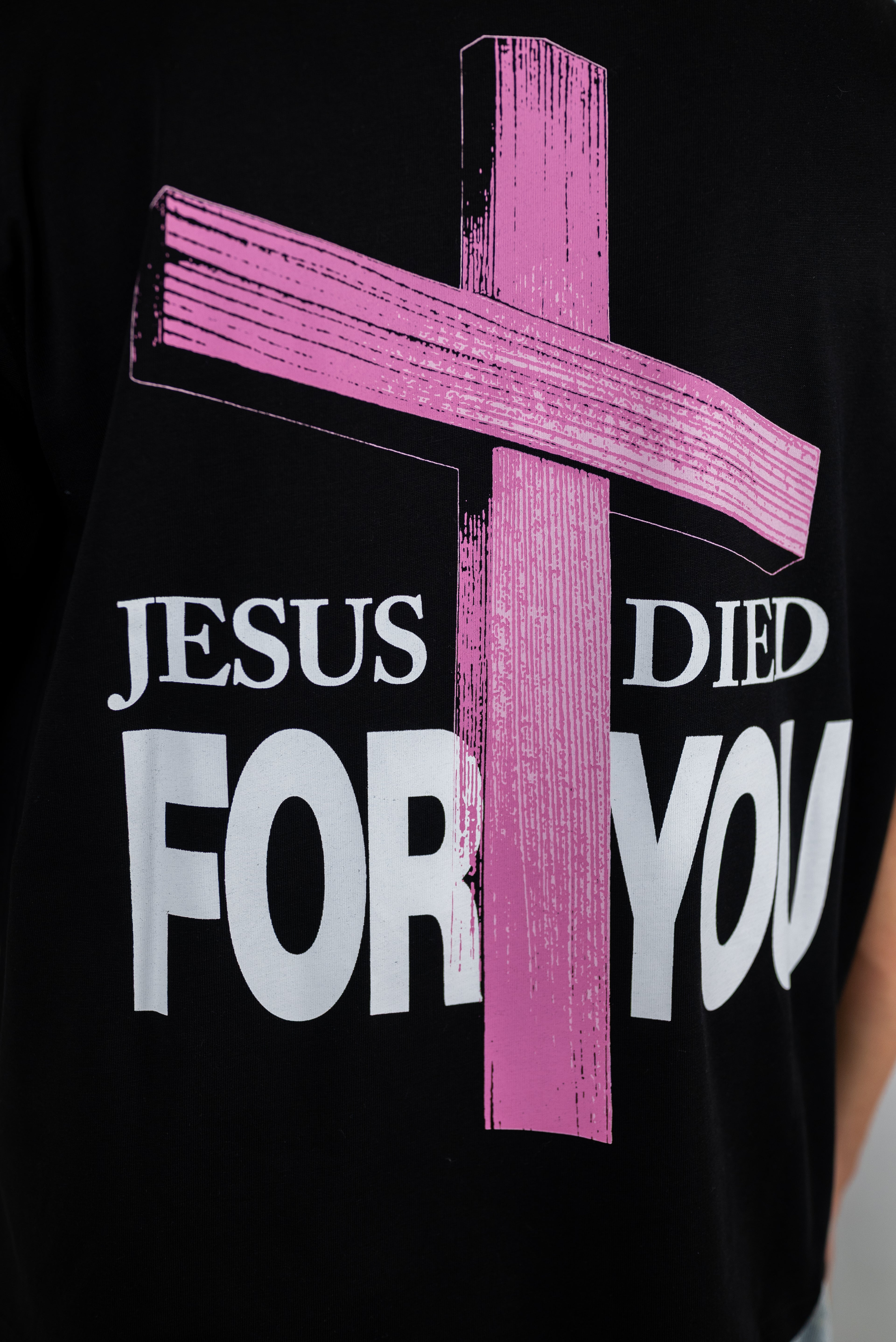 Jesus Died For You - Tee